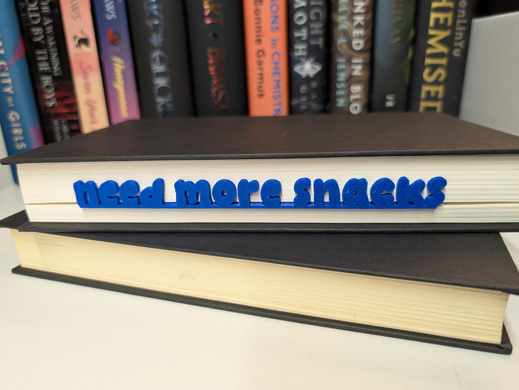 Need More Snacks Bookmark