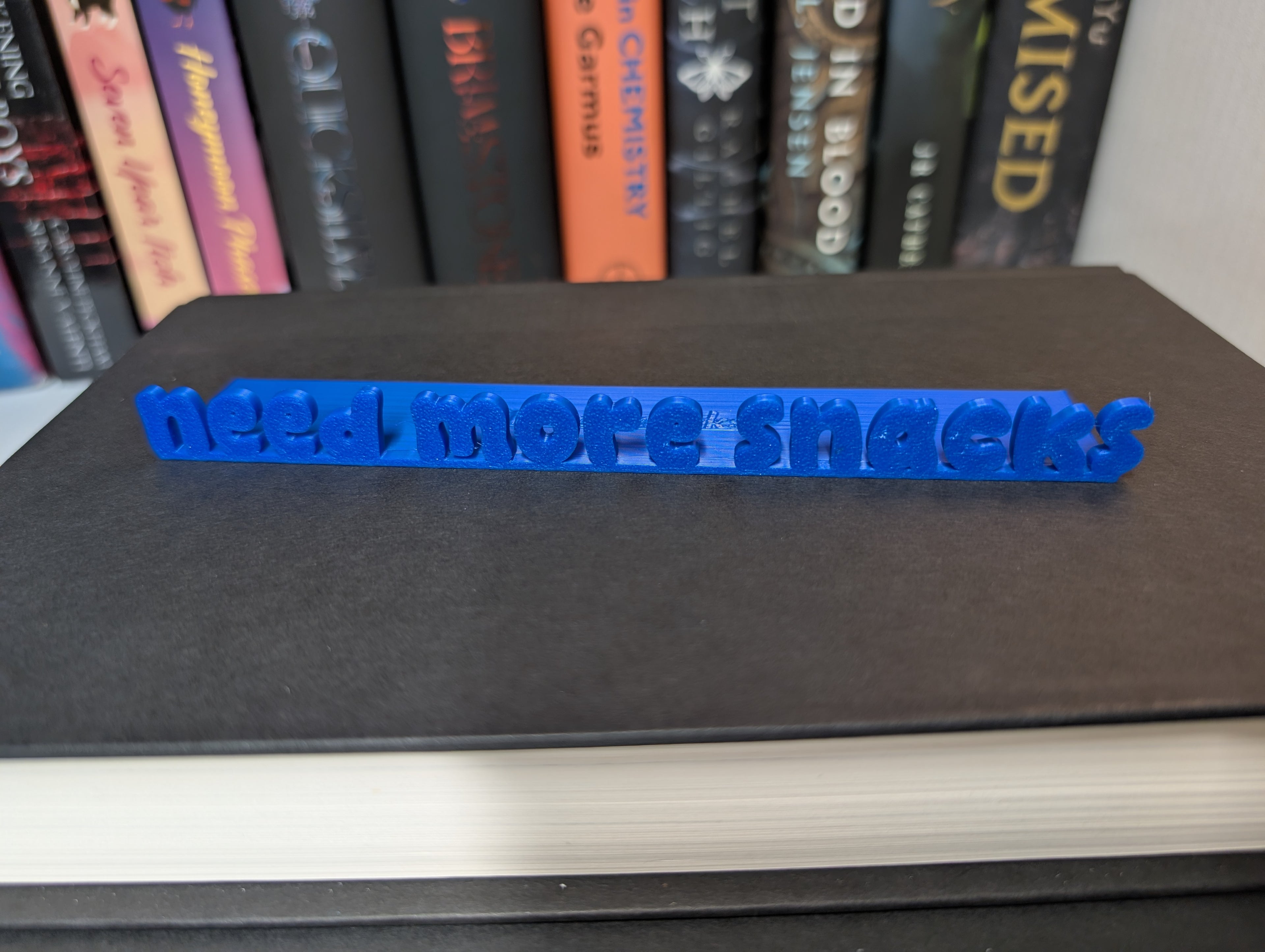 Need More Snacks Bookmark