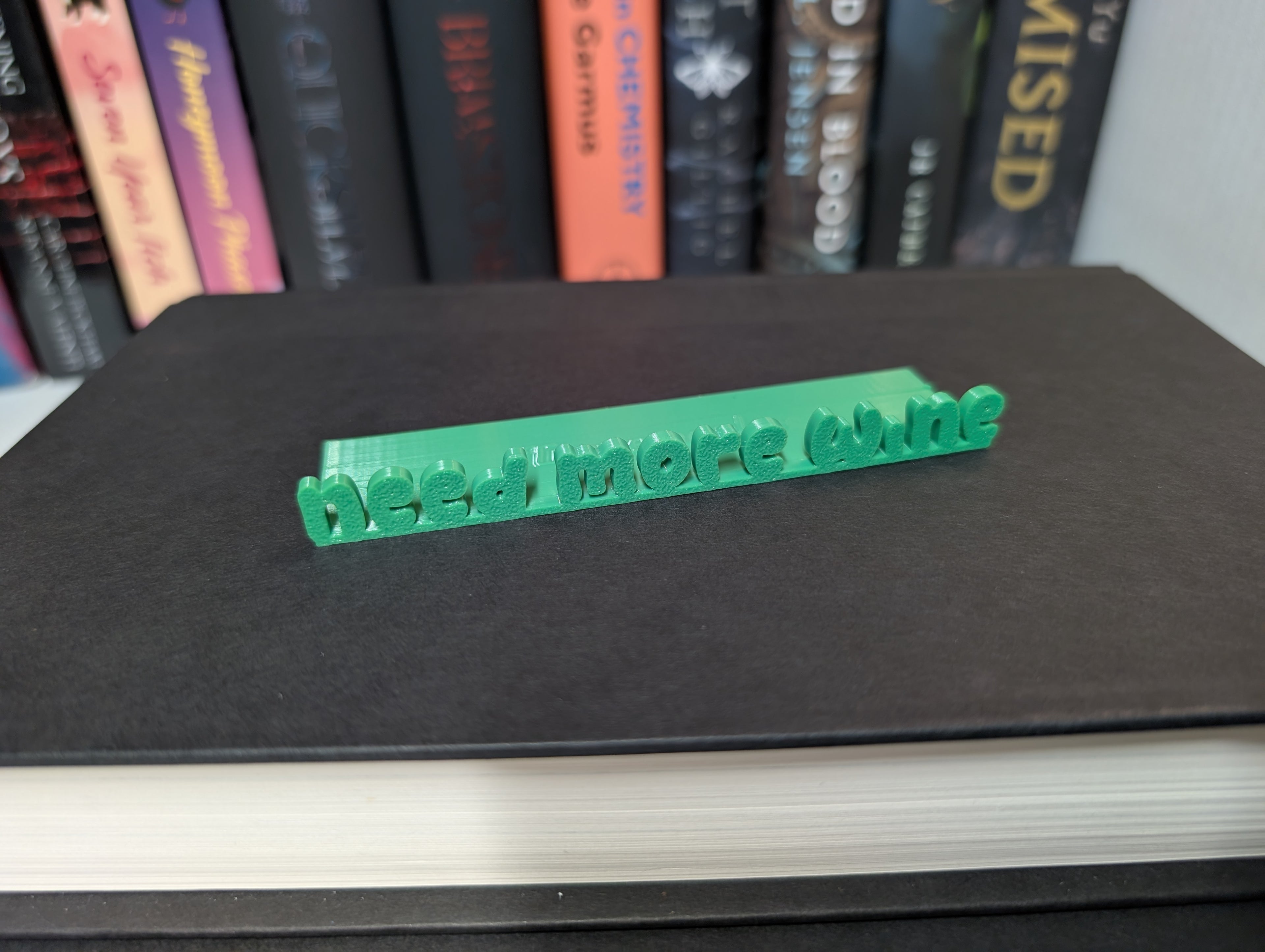 Need More Wine Bookmark