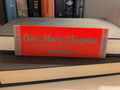 One More Chapter - Classic Bookmark
