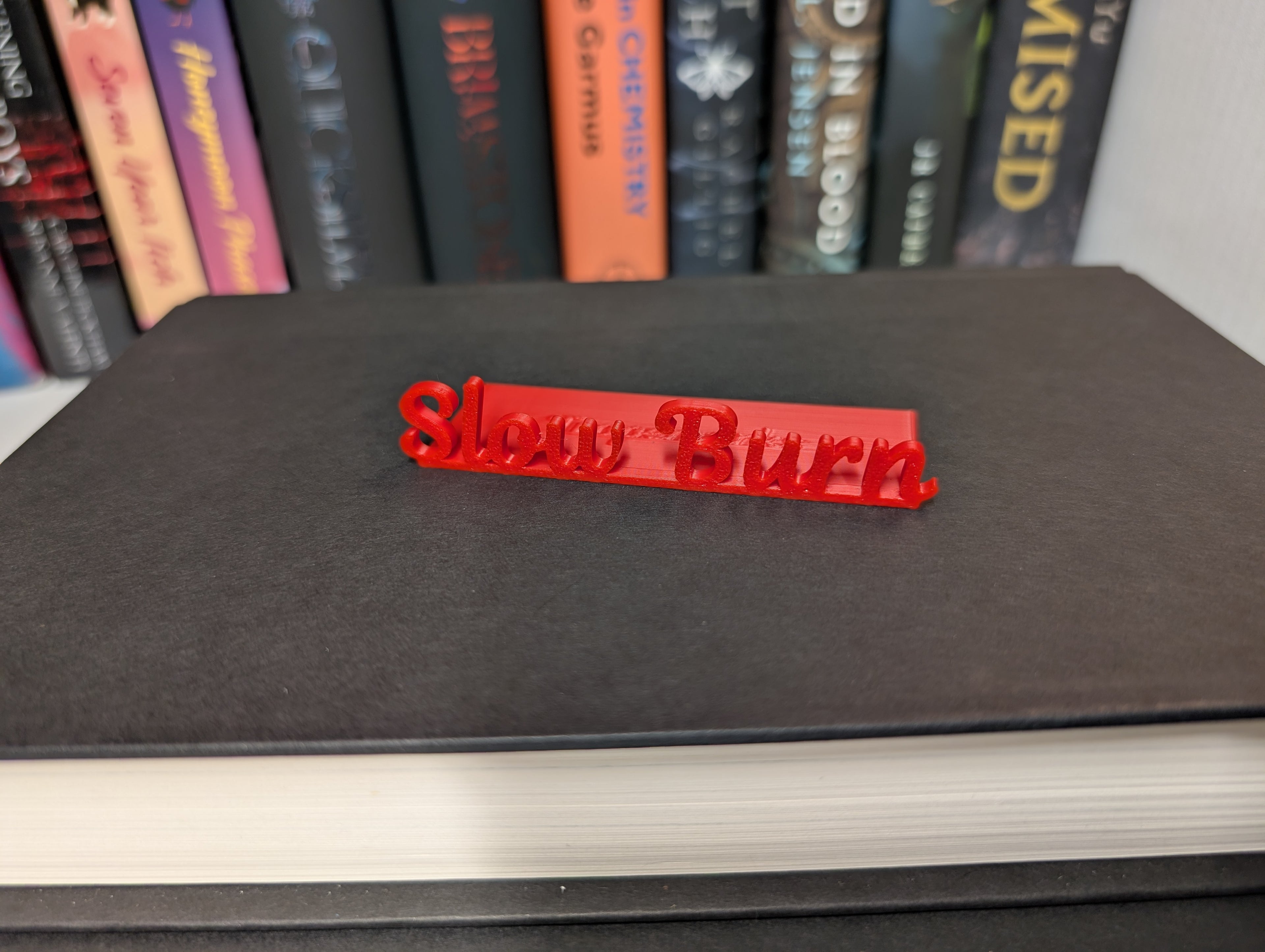 Slow Burn Bookmark