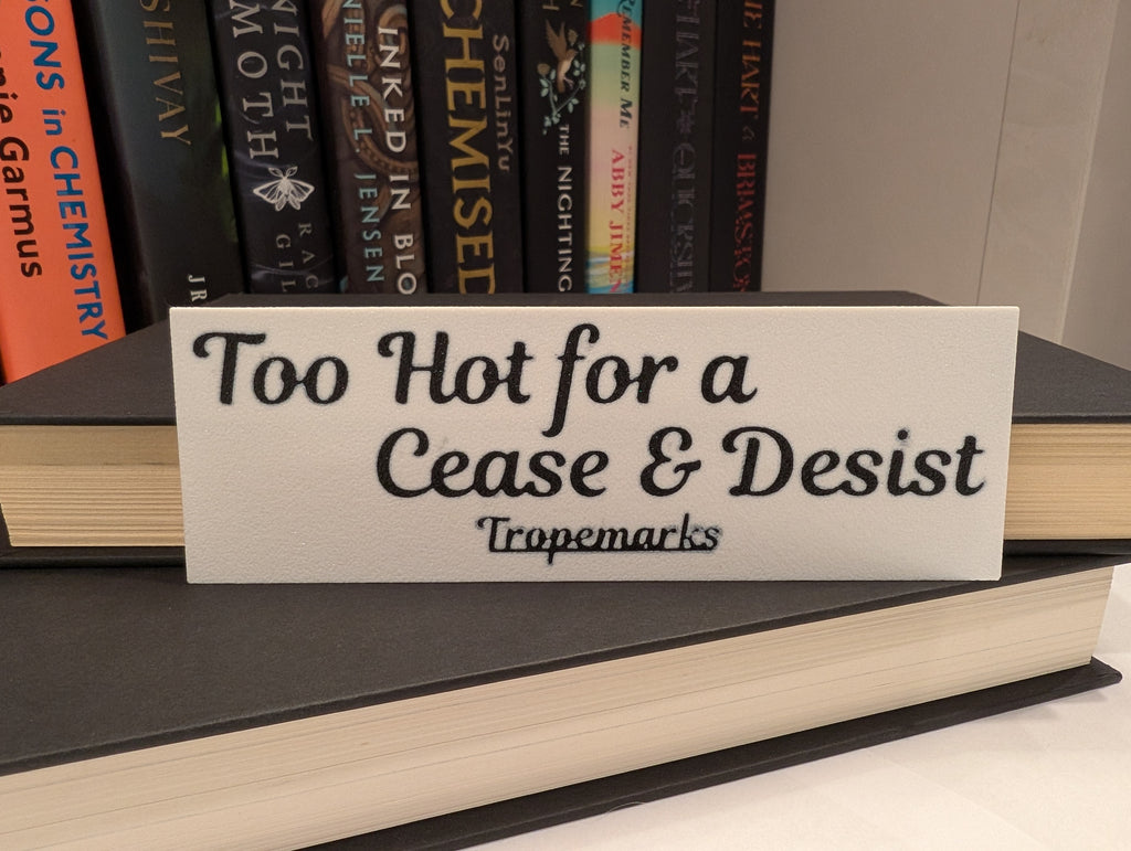 Too Hot for a Cease & Desist - Classic Bookmark